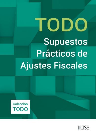 Imagen de Todo Supuestos Prácticos de Ajustes Fiscales (Suscripción)