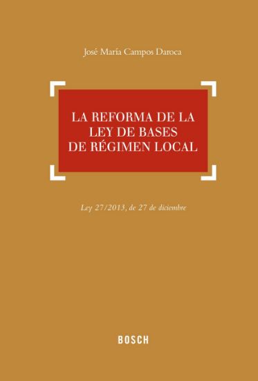 Imagen de La reforma de la Ley de Bases de Régimen Local