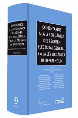 Imagen de Comentarios a la Ley Orgánica del Régimen Electoral General y a la Ley Orgánica de Referéndum