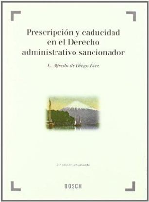 Imagen de Prescripción y caducidad en el Derecho administrativo sancionador (2.ª Edición)