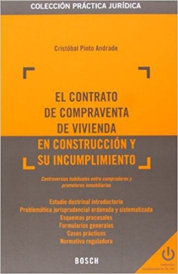 Imagen de El contrato de compraventa de vivienda en construcción y su incumplimiento