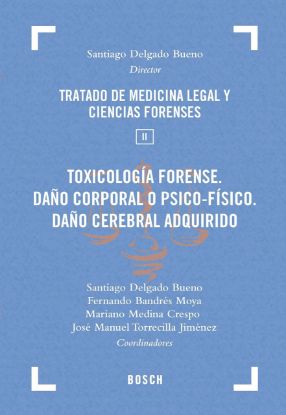 Imagen de Toxicología forense. Daño corporal o psico-físico. Daño corporal adquirido