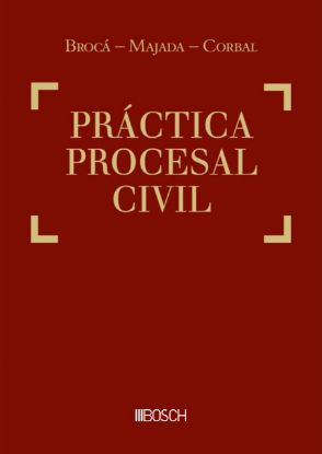 Imagen de Práctica Procesal Civil. Brocá - Majada - Corbal