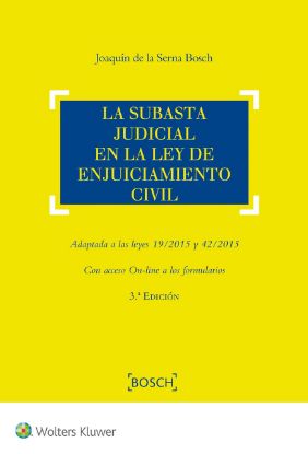 Imagen de La subasta judicial en la Ley de Enjuiciamiento Civil. 3ª edición