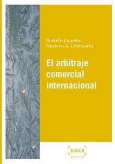 Imagen de El arbitraje comercial internacional 