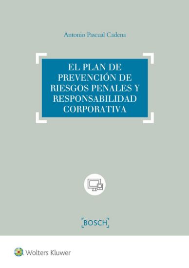 Imagen de El plan de prevención de riesgos penales y responsabilidad corporativa