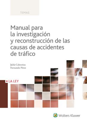 Imagen de Manual para la investigación y reconstrucción de las causas de accidentes de tráfico