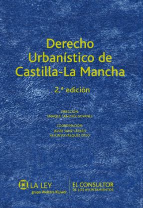 Imagen de Derecho Urbanístico de Castilla-La Mancha. 2ª edición