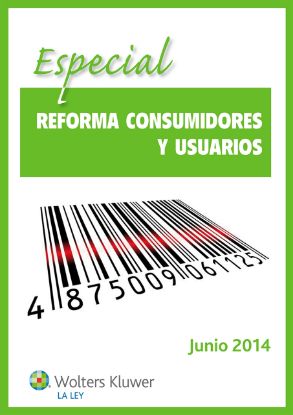 Imagen de Especial Reforma Consumidores y Usuarios