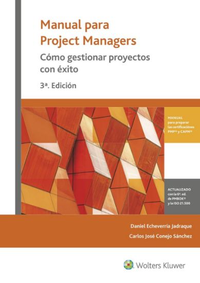 Imagen de Manual para Project Managers. Cómo gestionar proyectos con éxito 3ª edición