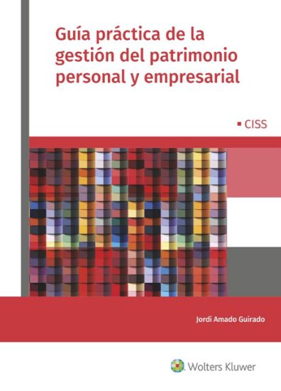 Imagen de Guía práctica de la gestión del patrimonio personal y empresarial