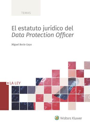 Imagen de El estatuto jurídico del Data Protection Officer 