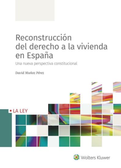 Imagen de Reconstrucción del derecho a la vivienda en España