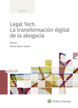 Imagen de Legal Tech. La transformación digital de la abogacía