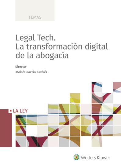 Imagen de Legal Tech. La transformación digital de la abogacía