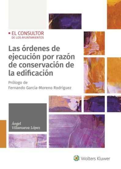 Imagen de Las órdenes de ejecución por razón de conservación de la edificación