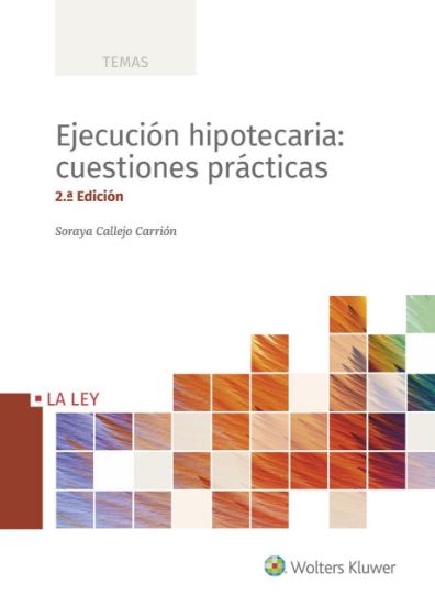 Imagen de Ejecución hipotecaria: cuestiones prácticas 2.ª edición