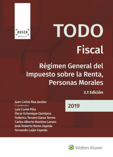 Imagen de Todo Fiscal. Régimen General del Impuesto sobre la Renta, Personas Morales. 2ª ed.