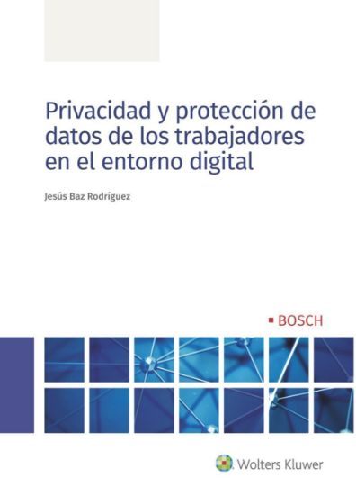 Imagen de Privacidad y protección de datos de los trabajadores en el entorno digital