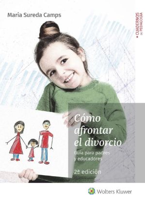Imagen de Cómo afrontar el divorcio. Guía para padres y educadores (2.ª ed.)