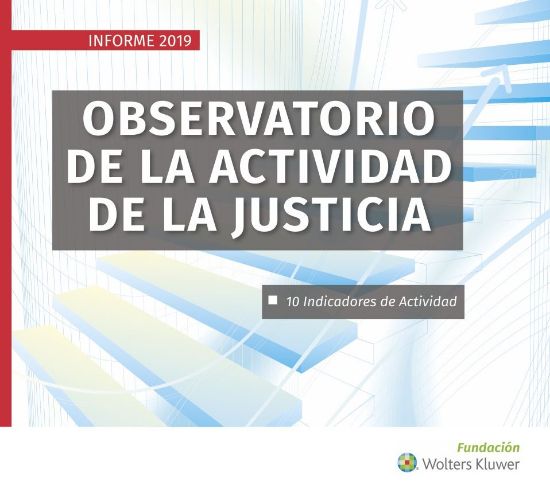 Imagen de Observatorio de la actividad de la Justicia. Informe 2019