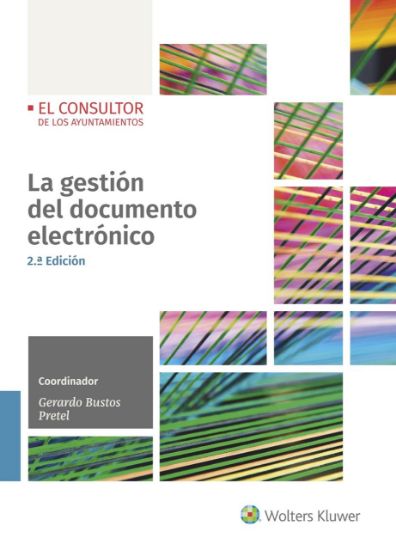 Imagen de La gestión del documento electrónico (2ª Ed)