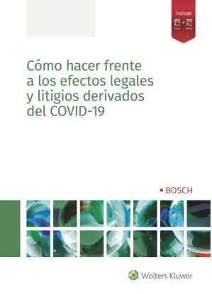 Imagen de Cómo hacer frente a los efectos legales y litigios derivados del COVID-19