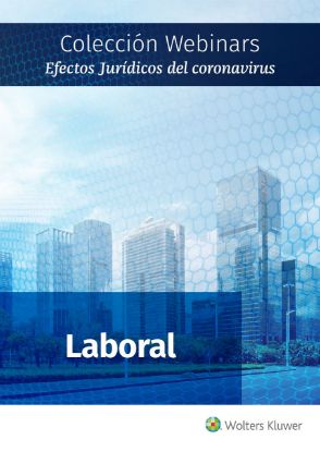 Imagen de Colección Webinars Efectos Jurídicos del Coronavirus — LABORAL