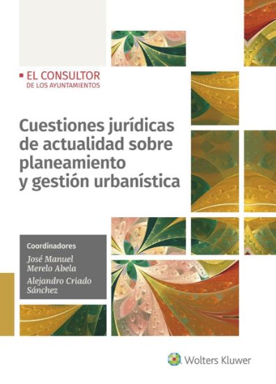 Imagen de Cuestiones jurídicas de actualidad sobre planeamiento y gestión urbanística