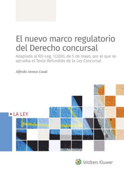 Imagen de El nuevo marco regulatorio del Derecho concursal