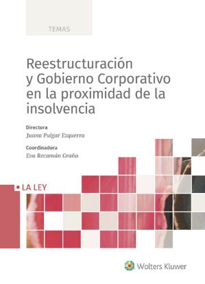 Imagen de Reestructuración y Gobierno Corporativo en la proximidad de la insolvencia