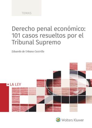Imagen de Derecho penal económico: 101 casos resueltos por el Tribunal Supremo