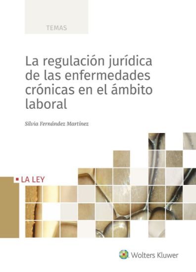 Imagen de La regulación jurídica de las enfermedades crónicas en el ámbito laboral