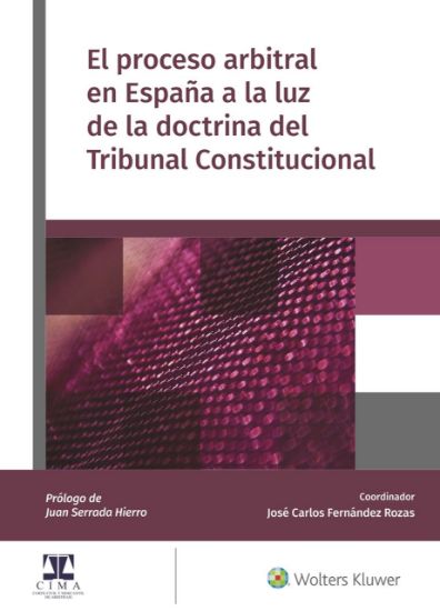 Imagen de El proceso arbitral en España a la luz de la doctrina del Tribunal Constitucional