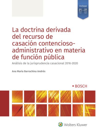 Imagen de La doctrina derivada del recurso de casación contencioso-administrativo en materia de función pública