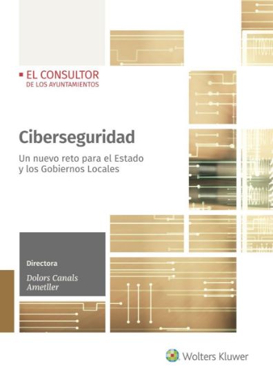 Imagen de Ciberseguridad. Un nuevo reto para el Estado y los Gobiernos Locales