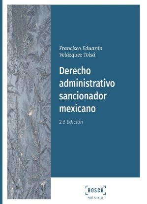 Imagen de Derecho administrativo sancionador mexicano, 2.ª Ed