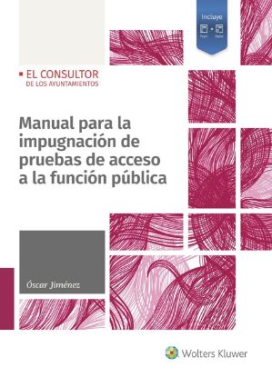 Imagen de Manual para la impugnación de pruebas de acceso a la función pública