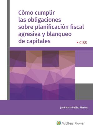 Imagen de Cómo cumplir las obligaciones sobre planificación fiscal agresiva y blanqueo de capitales