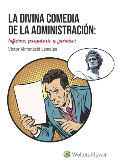 Imagen de La divina comedia de la Administración: infierno, purgatorio y ¡paraíso!