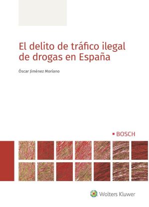 Imagen de El delito de tráfico ilegal de drogas en España