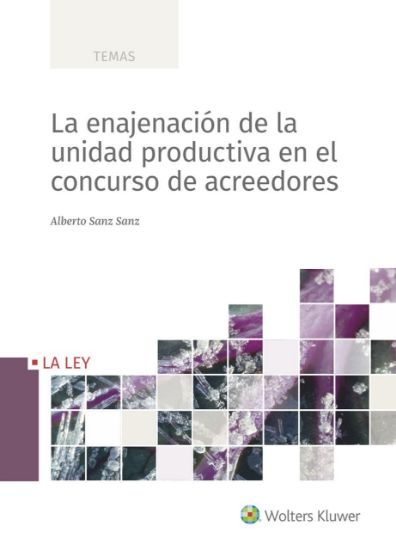 Imagen de La enajenación de la unidad productiva en el concurso de acreedores