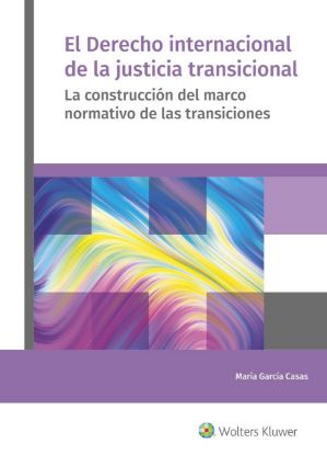 Imagen de El Derecho internacional de la justicia transicional
