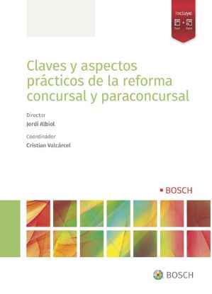 Imagen de Claves y aspectos prácticos de la reforma concursal y paraconcursal