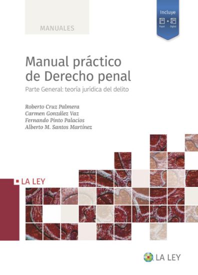 Imagen de Manual práctico de Derecho penal. Parte General: teoría jurídica del delito 