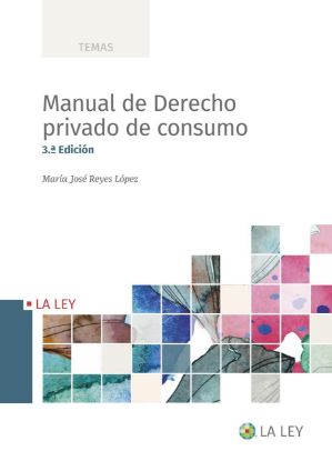 Imagen de Manual de Derecho privado de consumo (3.ª Edición)