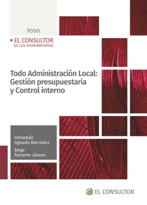 Imagen de Todo Administración Local: Gestión presupuestaria y Control interno