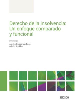 Imagen de Derecho de la insolvencia: un enfoque comparado y funcional