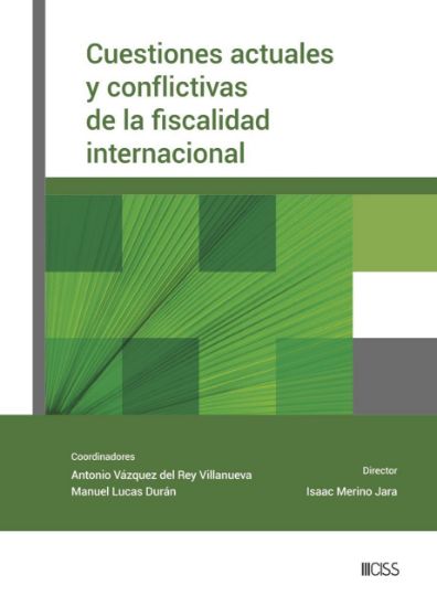 Imagen de Cuestiones actuales y conflictivas de la fiscalidad internacional