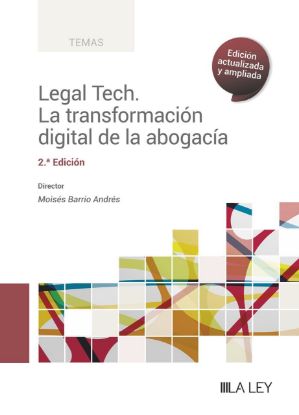 Imagen de Legal Tech. La transformación digital de la abogacía (2.ª Edición)
